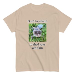 Don't Be Afraid Tshirt